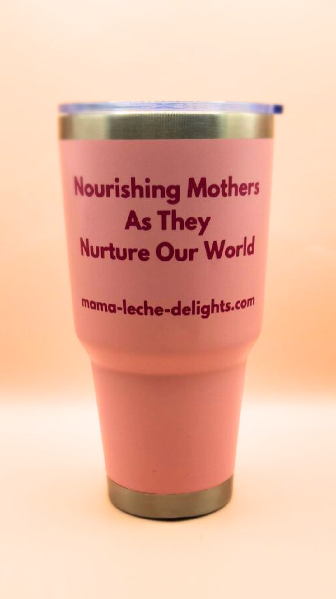 Mama Leche Tumbler 30 oz